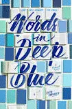 WORDS IN DEEP BLUE