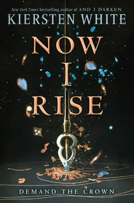 NOW I RISE