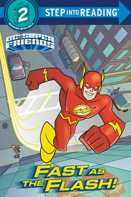 FAST AS THE FLASH! (DC SUPER FRIENDS)