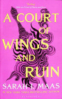 A COURT OF WINGS AND RUIN