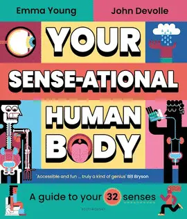 YOUR SENSE-ATIONAL HUMAN BODY