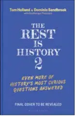 THE REST IS HISTORY 2