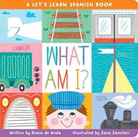 WHAT AM I?: A LET'S LEARN SPANISH BOOK