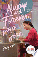ALWAYS AND FOREVER, LARA JEAN