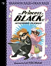 THE PRINCESS IN BLACK AND THE MYSTERIOUS PLAYDATE