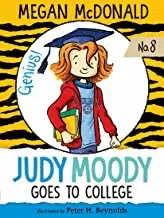 JUDY MOODY GOES TO COLLEGE