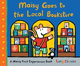 MAISY GOES TO THE LOCAL BOOKSTORE: A MAISY FIRST EXPERIENCES BOOK