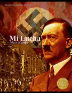 MI LUCHA: MEIN KAMPF - DOS VOLUMENES EN UNO