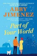 PART OF YOUR WORLD