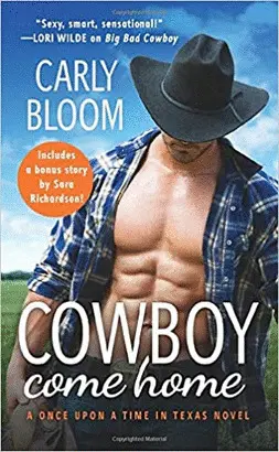 COWBOY COME HOME: INCLUDES A BONUS NOVELLA