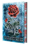 A CURSE OF SHADOWS AND ICE (DELUXE LIMITED EDITION)
