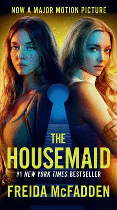 THE HOUSEMAID (MOVIE-TIE-IN)