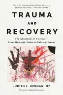 TRAUMA AND RECOVERY