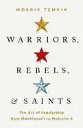 WARRIORS, REBELS & SAINTS