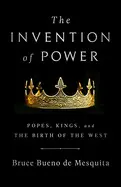 THE INVENTION OF POWER