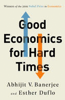 GOOD ECONOMICS FOR HARD TIMES