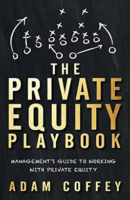 THE PRIVATE EQUITY PLAYBOOK