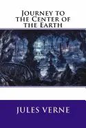 JOURNEY TO THE CENTER OF THE EARTH