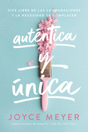 AUTNTICA Y NICA