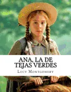 ANA LA DE LAS TEJAS VERDES