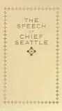 THE SPEECH OF CHIEF SEATTLE