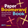 THE PAPER BOOMERANG BOOK