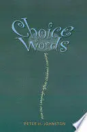 CHOICE WORDS