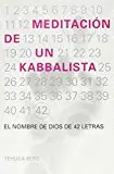 MEDITACIÓN DE UN KABBALISTA