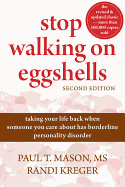 STOP WALKING ON EGGSHELLS: