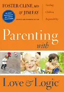 PARENTING WITH LOVE AND LOGIC