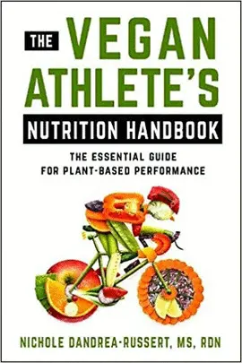 THE VEGAN ATHLETE'S NUTRITION HANDBOOK