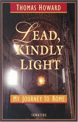 LEAD, KINDLY LIGHT: MY JOURNEY TO ROME
