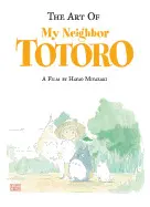 The Art Of My Neighbour Totoro