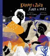 KAMAU AND ZUZU FIND A WAY