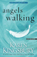 ANGELS WALKING