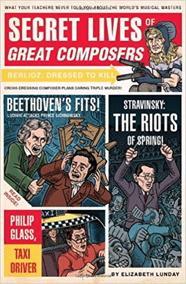 SECRET LIVES OF GREAT COMPOSERS