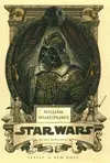 WILLIAM SHAKESPEARE'S STAR WARS