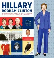 HILLARY RODHAM CLINTON PRESIDENTIAL PLAYSET