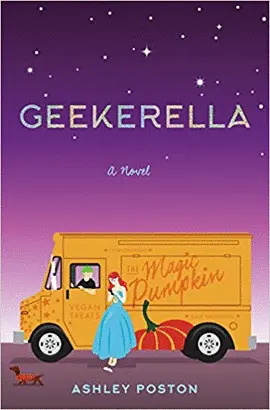 GEEKERELLA: A FANGIRL FAIRY TALE