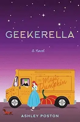 GEEKERELLA: A NOVEL