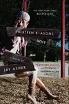 THIRTEEN REASONS WHY