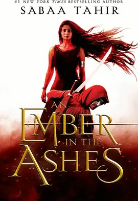 AN EMBER IN THE ASHES