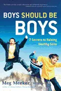 BOYS SHOULD BE BOYS