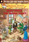 GERONIMO STILTON #6: WHO STOLE THE MONA LISA