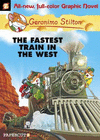 GERONIMO STILTON #13: THE FASTEST TRAIN IN THE WEST