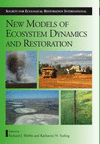 NEW MODELS FOR ECOSYSTEM DYNAMICS AND RESTORATION
