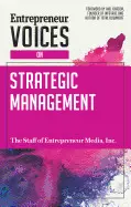 ENTREPRENEUR VOICES ON STRATEGIC MANAGEMENT ( ENTREPRENEUR VOICES )