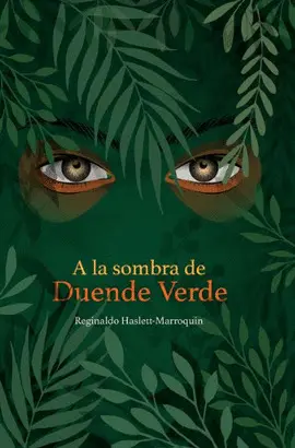 A LA SOMBRA DEL DUENDE VERDE