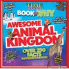 TIME FOR KIDS BOOK OF WHY - AWESOME ANIMAL KINGDOM