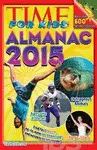 TIME FOR KIDS ALMANAC 2015